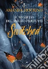 Switched. Il segreto del regno perduto. E-book. Formato PDF ebook di Amanda Hocking