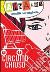 Circuito chiuso/Annales. E-book. Formato PDF ebook di Camilla Sernagiotto