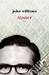 Stoner. E-book. Formato EPUB ebook di John Edward Williams