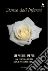 Danze dall'inferno. E-book. Formato EPUB ebook