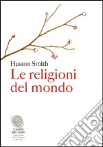 Le religioni del mondo. E-book. Formato EPUB
