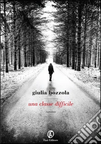 Una classe difficile. E-book. Formato EPUB ebook