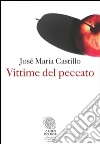 Vittime del peccato. E-book. Formato PDF ebook di José Maria Castillo