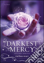 Darkest Mercy: Discordi armonie. E-book. Formato EPUB ebook