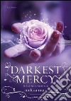 Darkest Mercy: Discordi armonie. E-book. Formato EPUB ebook di Melissa Marr