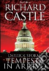 Derrick Storm 1: tempesta in arrivo. E-book. Formato EPUB ebook di Richard Castle