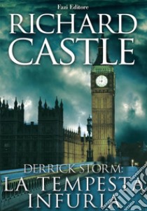 Derrick Storm 2: la tempesta infuria. E-book. Formato EPUB ebook di Richard Castle