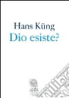 Dio esiste?: Una risposta per oggi. E-book. Formato PDF ebook