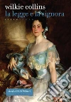 La Legge e la Signora. Libro terzo. E-book. Formato PDF ebook di Wilkie Collins