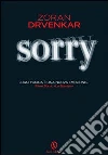 Sorry. E-book. Formato PDF ebook di Zoran Drvenkar