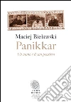 Panikkar: Un uomo e il suo pensiero. E-book. Formato PDF ebook di Maciej Bielawski