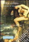 Uomo e donna. Libro terzo. E-book. Formato PDF ebook di Wilkie Collins