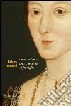 Anna Bolena, una questione di famiglia. E-book. Formato EPUB ebook