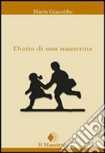 Diario di una maestrina. E-book. Formato EPUB ebook