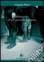 Memoriale d’un penalista sardo. E-book. Formato EPUB ebook