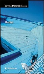 Undici. E-book. Formato EPUB ebook