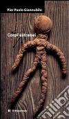 Corpi estranei (una storia vera). E-book. Formato EPUB ebook di P. Paolo Giannubilo