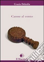 Canne al vento. E-book. Formato EPUB ebook