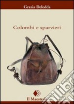 Colombi e sparvieri. E-book. Formato EPUB ebook