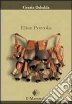 Elias Portolu. E-book. Formato EPUB ebook