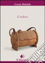 L’edera. E-book. Formato EPUB ebook