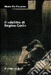 Il «delitto di Regina Coeli». E-book. Formato EPUB ebook di Mario Da Passano