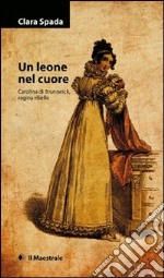 Un leone nel cuore. E-book. Formato EPUB ebook