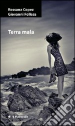 Terra mala. E-book. Formato EPUB ebook