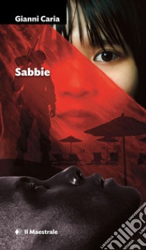 Sabbie. E-book. Formato EPUB ebook di Gianni Caria