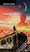 La Tesina di S.V.. E-book. Formato EPUB ebook di Alberto Capitta