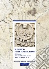 Il bambino nelle fonti cristianeXLV Incontro di Studiosi dell'Antichità Cristiana (Roma, 11-13 maggio 2017). E-book. Formato EPUB ebook