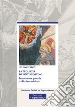 La Teologia di Sant'AgostinoIntroduzione generale e riflessione trinitaria. E-book. Formato EPUB ebook