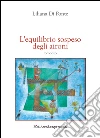 L'equilibrio sospeso degli aironi. E-book. Formato PDF ebook di Liliana Di Ponte