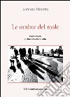 Le ombre del male. E-book. Formato PDF ebook