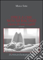 Stella che non sa baciare (storia di una toygirl). E-book. Formato EPUB