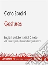 Gestures. Ediz. italiana e inglese. E-book. Formato EPUB ebook di Carlo Bordini