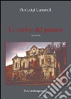 Le ombre del passato. E-book. Formato PDF ebook di Pierluigi Cantarelli