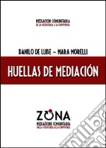 Huellas de mediación. E-book. Formato EPUB ebook