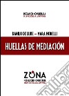 Huellas de mediación. E-book. Formato EPUB ebook