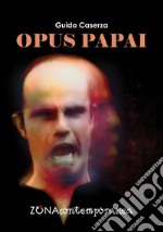 Opus papai. E-book. Formato PDF ebook