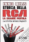 Storia della RCA. La grande pentola. E-book. Formato PDF ebook
