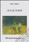 Le nubi di Bor. E-book. Formato PDF ebook di Mario Pezzella