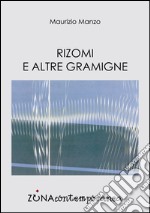 Rizomi e altre gramigne. E-book. Formato PDF