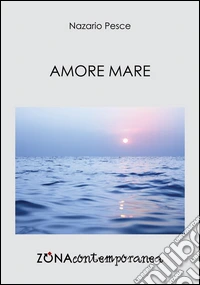 Amore mare. E-book. Formato PDF ebook
