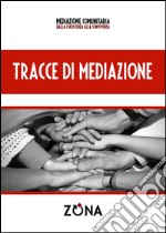 Tracce di mediazione ebook