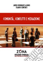 Comunità, conflitti e mediazione. E-book. Formato EPUB ebook