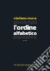 L'ordine alfabetico. E-book. Formato PDF ebook