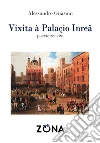 Vixita à Palaçio Inreâ. Poexie zeneixi. E-book. Formato PDF ebook di Alessandro Guasoni