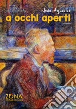 A occhi aperti. E-book. Formato EPUB ebook