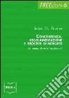Concorrenza, regolamentazione e processi di mercato. Un punto di vista “austriaco”. E-book. Formato EPUB ebook